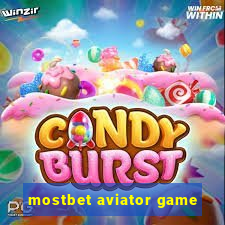 mostbet aviator game